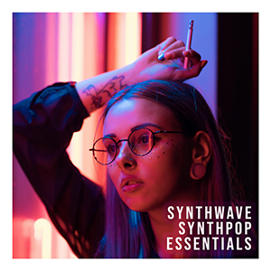 SYNTHWAVE & SYNTHPOP ESSENTIALS