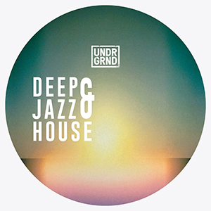 DEEP & JAZZ HOUSE