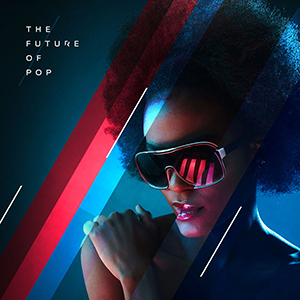 THE FUTURE OF POP