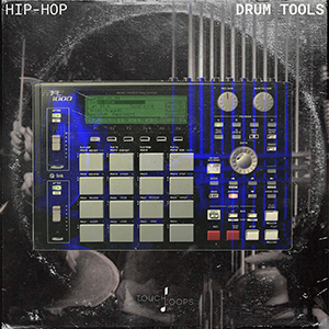 HIP-HOP DRUM TOOLS