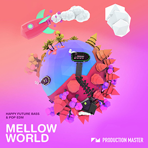 MELLOW WORLD