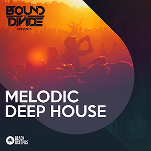 MELODIC DEEP HOUSE