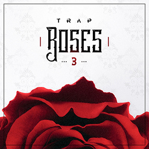 TRAP ROSE 3
