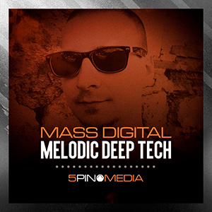 MASS DIGITAL MELODIC DEEP TECH