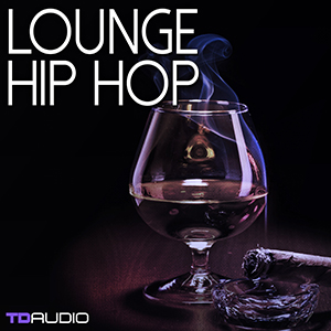 TD AUDIO - LOUNGE HIP HOP
