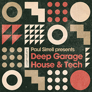 PAUL SIRRELL DEEP GARAGE HOUSE & TECH