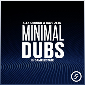 ALEX GROUND & DAVE ZETA - MINIMAL DUBS