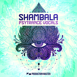 SHAMBALA PSYTRANCE VOCALS