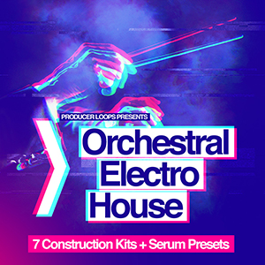 ORCHESTRAL ELECTRO HOUSE