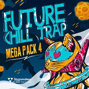FUTURE CHILL TRAP MEGA PACK VOL 4
