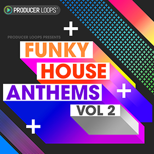 FUNKY HOUSE ANTHEMS 2