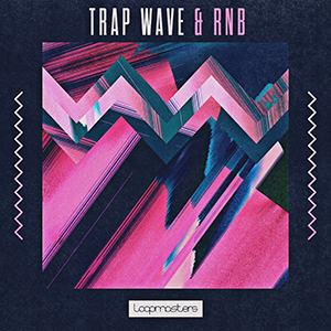 TRAP WAVE & RNB