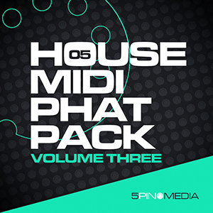 HOUSE MIDI PHAT PACK VOL. 3