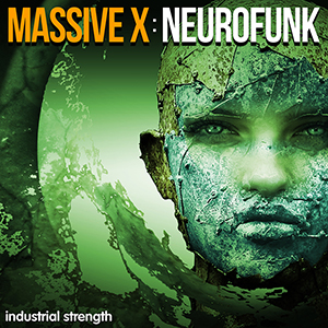 MASSIVE X: NEUROFUNK