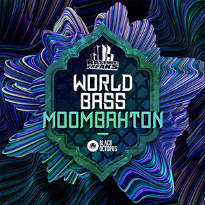 WORLD BASS MOOMBAHTON BY BASEMENT FREAKS