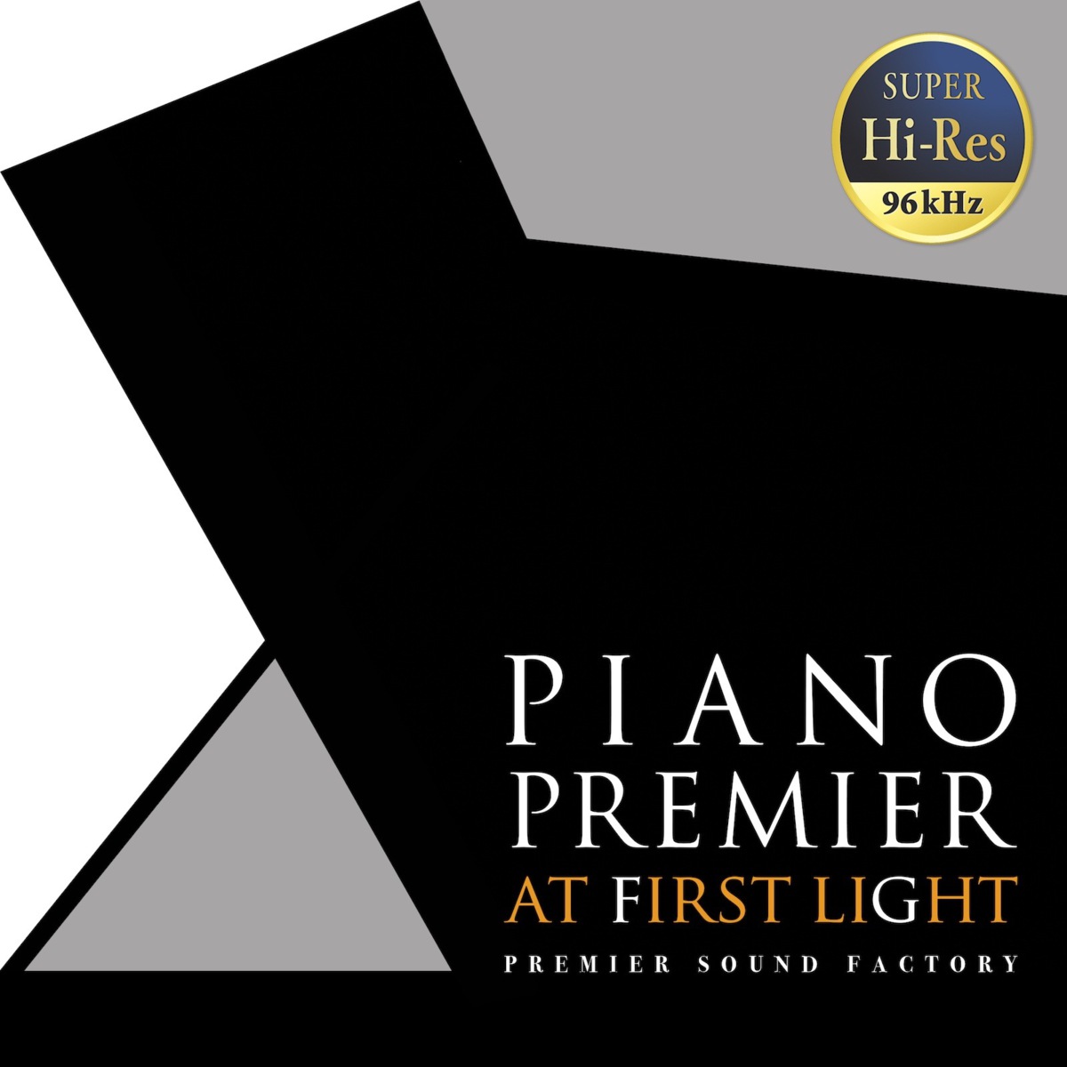 PIANO Premier "at first light"