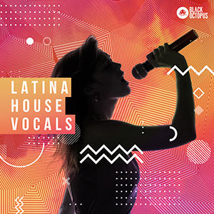LATINA HOUSE VOCALS