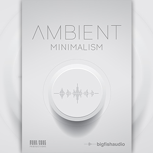 AMBIENT MINIMALISM