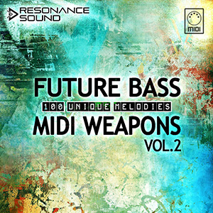 FUTURE BASS MIDI WEAPONS VOL.2