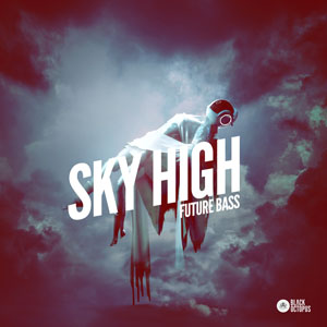 SKY HIGH FUTURE BASS