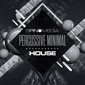 PERCUSSIVE MINIMAL HOUSE