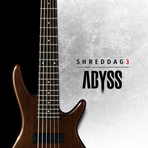 SHREDDAGE 3 ABYSS