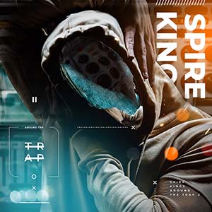 SPIRE KINGS - AROUND THE TRAP 2