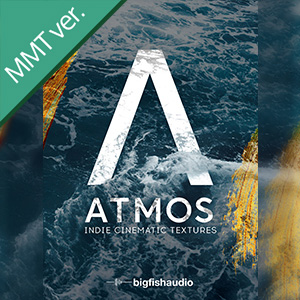 ATMOS INDIE CINEMATIC TEXTURES MMT