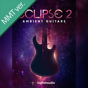 ECLIPSE 2 - AMBIENT GUITARS MMT