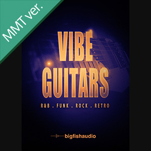 VIBE GUITARS - R&B, FUNK, ROCK, RETRO MMT