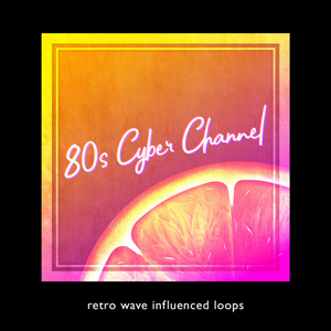 80S CYBER CHANNEL