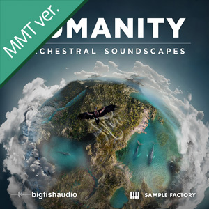 HUMANITY: ORCHESTRAL SOUNDSCAPES MMT