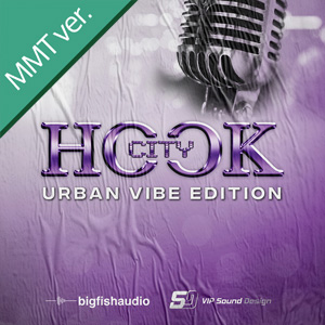 HOOK CITY: URBAN VIBE EDITION MMT