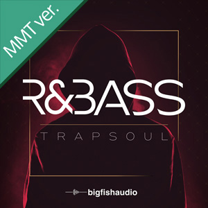 R&BASS TRAPSOUL MMT