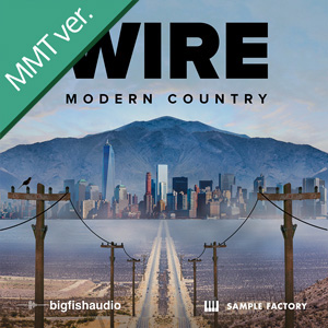 WIRE: MODERN COUNTRY MMT