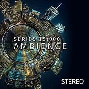 SERIES 15000 AMBIENCE STEREO SOUND EFFECTS