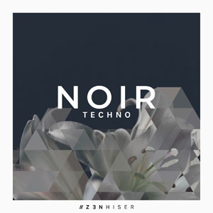 NOIR - TECHNO