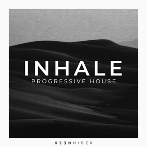 INHALE - PROGRESSIVE HOUSE