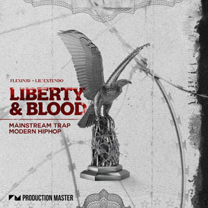 LIBERTY & BLOOD - MAINSTREAM TRAP & MODERN HIPHOP