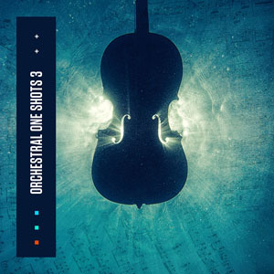 ORCHESTRAL ONE SHOTS 3