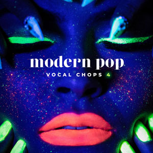 MODERN POP VOCAL CHOPS 4