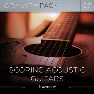 GRAVITY PACK 07 - SCORING ACOUSTIC GUITARS