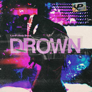 DROWN - LO-FI RNB SOUL
