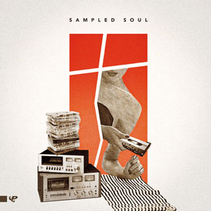 SAMPLED SOUL - CHOPPED MELODIES