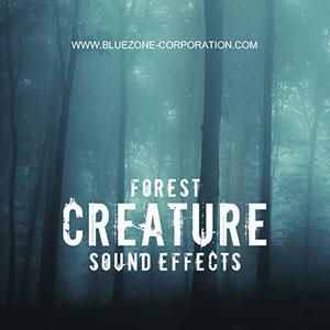 FOREST CREATURE SOUND EFFECTS