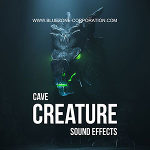 CAVE CREATURE SOUND EFFECTS