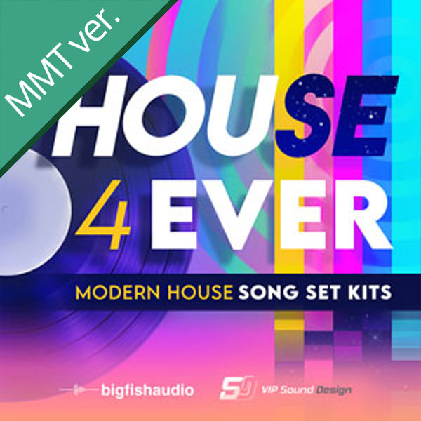 HOUSE 4 EVER MMT