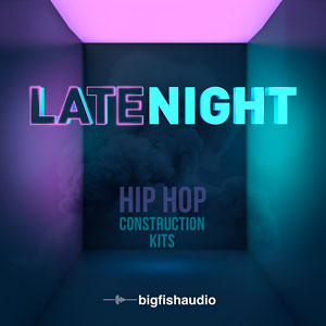 LATENIGHT - HIP HOP CONSTRUCTION KITS