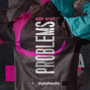 PROBLEMS - MOODY HIP HOP
