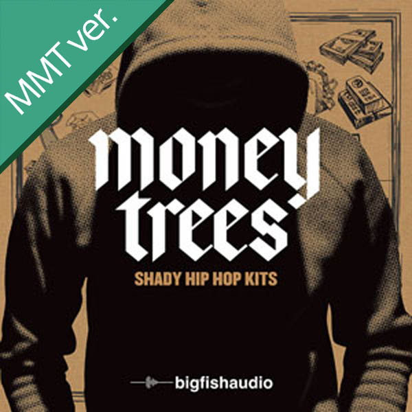 MONEY TREES - SHADY HIP HOP KITS  MMT